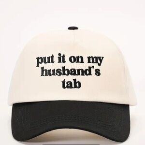 Put it on my husband Baseball Cap